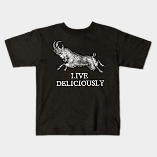 Wouldst thou like to live deliciously? Kids T-Shirt